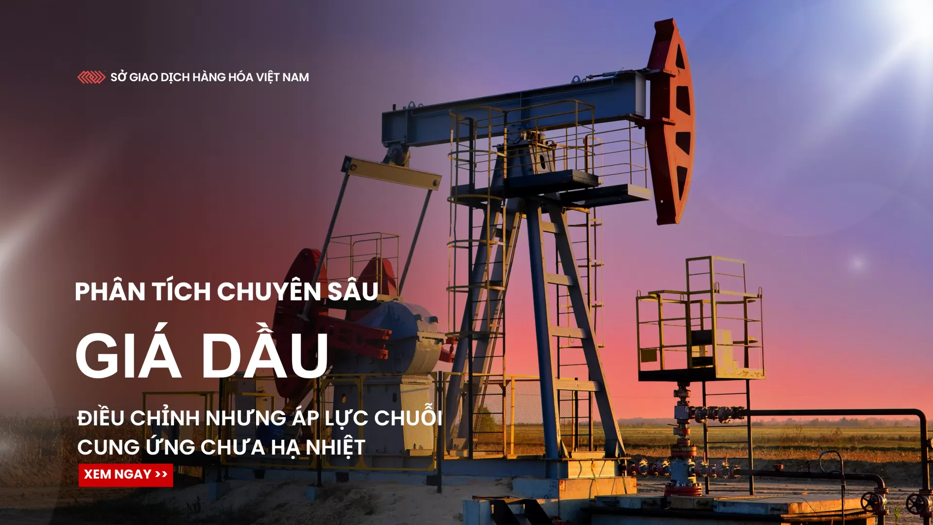 Bản tin MXV ngày 15/05/2026: Giá dầu điều chỉnh nhưng áp lực chuỗi cung ứng chưa hạ nhiệt
